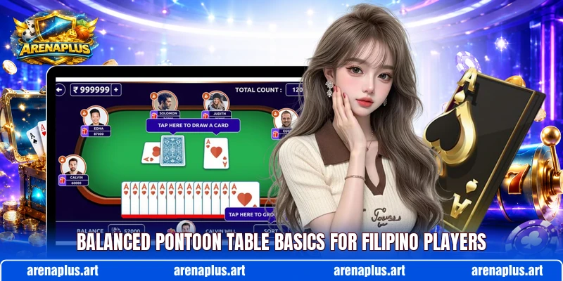 Balanced Pontoon table basics for Filipino players