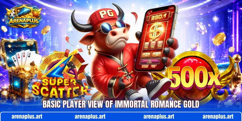 Basic player view of Immortal Romance Gold