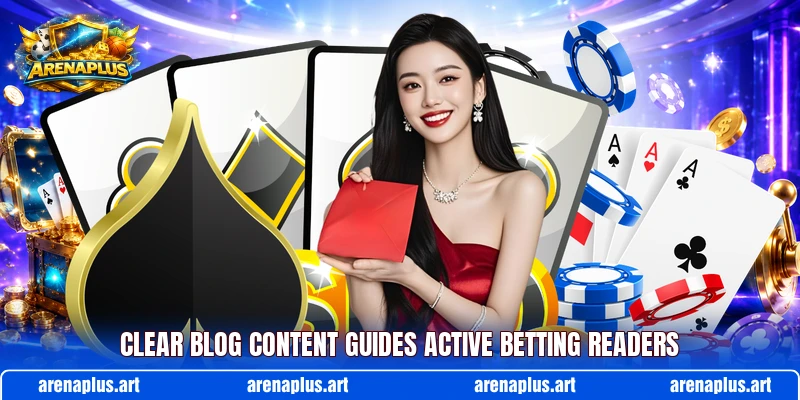 Clear blog content guides active betting readers