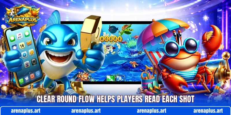 Clear round flow helps players read each shot Clear round flow helps players read each shot