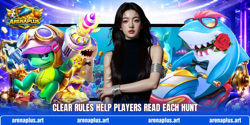 Clear rules help players read each hunt
