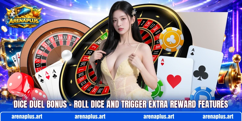 Dice Duel Bonus – Roll Dice And Trigger Extra Reward Features
