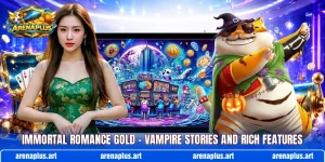 Immortal Romance Gold – Vampire Stories And Rich Features