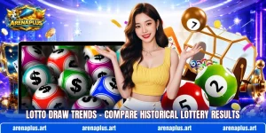 Lotto Draw Trends – Compare Historical Lottery Results