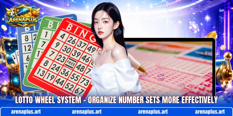 Lotto Wheel System – Organize Number Sets More Effectively