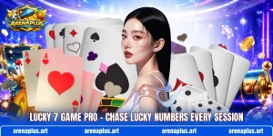 Lucky 7 Game Pro – Chase Lucky Numbers Every Session