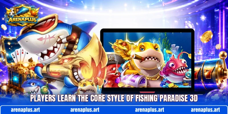 Players learn the core style of Fishing Paradise 3D