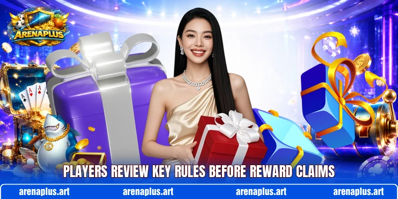 Players review key rules before reward claims