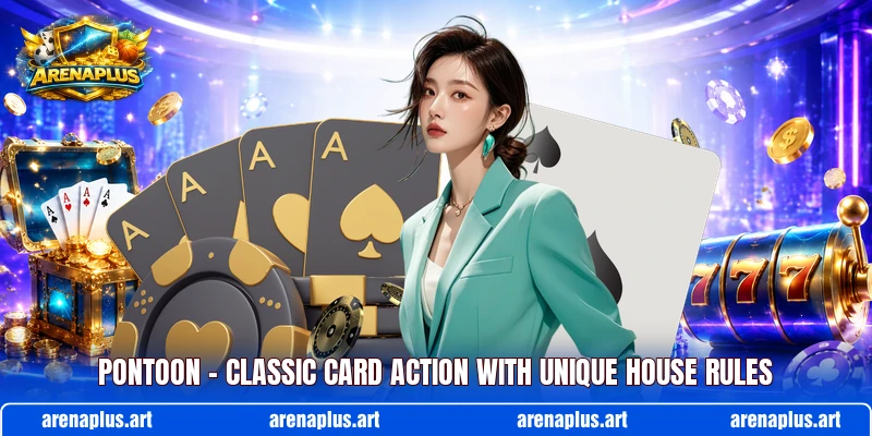 Pontoon – Classic Card Action With Unique House Rules