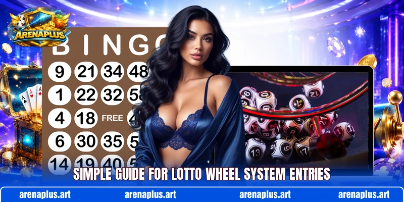 Simple guide for Lotto Wheel System entries