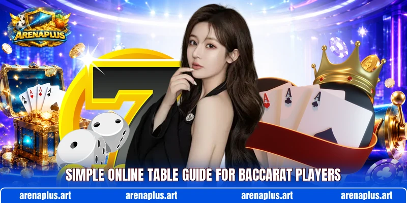 Simple online table guide for Baccarat players