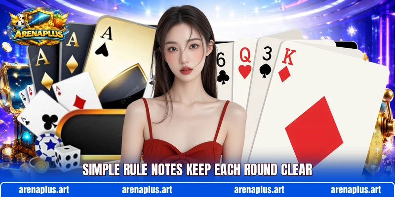 Simple rule notes keep each round clear