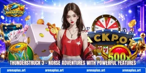 Thunderstruck 3 – Norse Adventures With Powerful Features